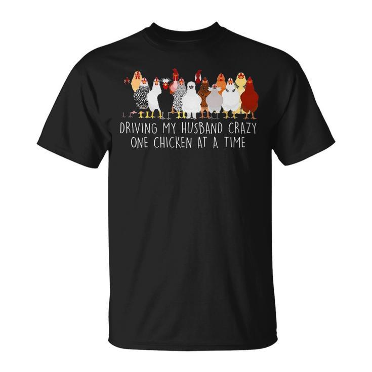 Driving My Husband Crazy One Chicken At A Time V3 Long Sleeve T-Shirt ...