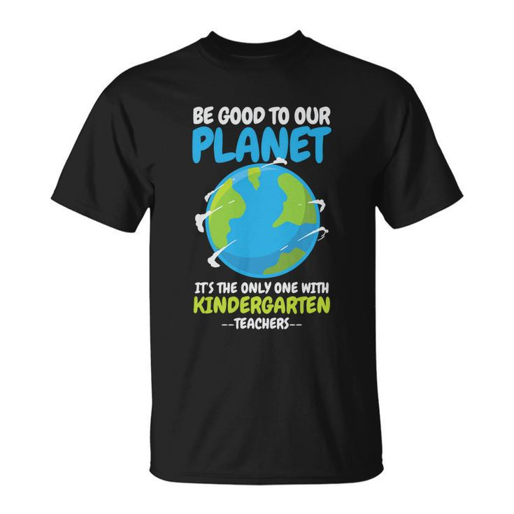 Earth Day Kindergarten Teacher Gift Unisex T-Shirt