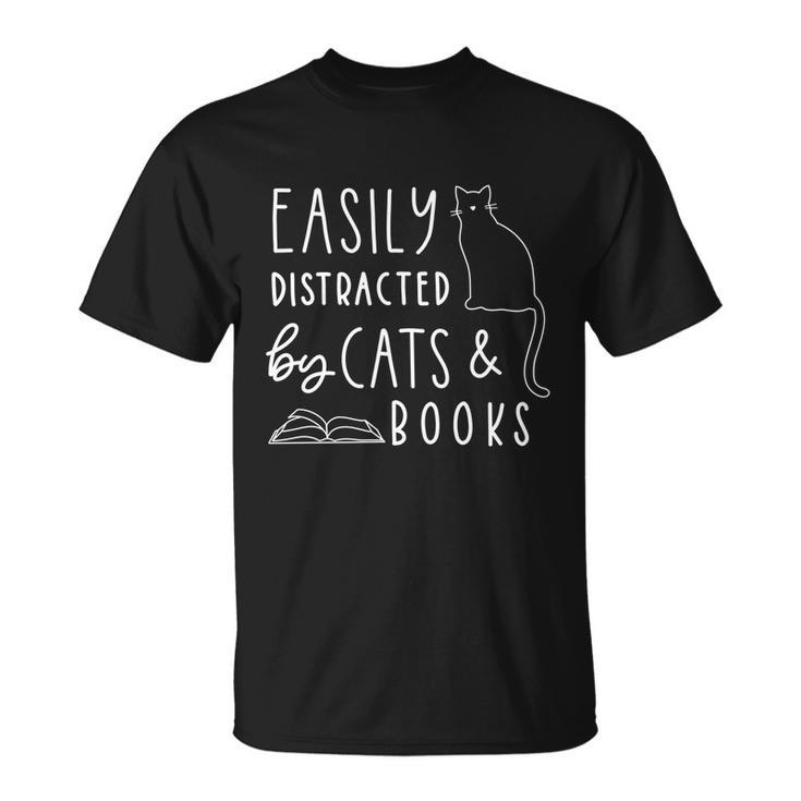 Easily Distracted Cats And Books Funny Gift For Cat Lovers Gift Unisex T-Shirt