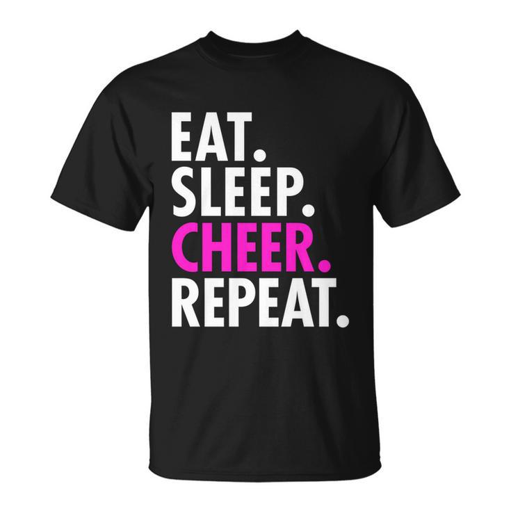 Eat Sleep Cheer Repeat Cheerleading Girls Women Gift Cute Great Gift Unisex T-Shirt