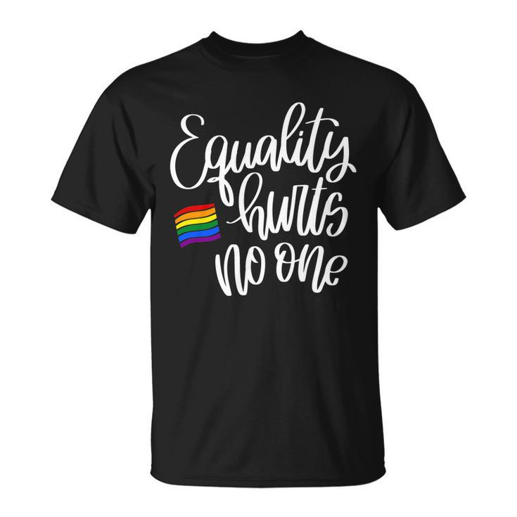 Equality Hurts No One Pride Unisex T-Shirt