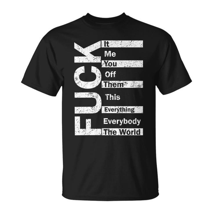 F The World Tshirt Unisex T-Shirt