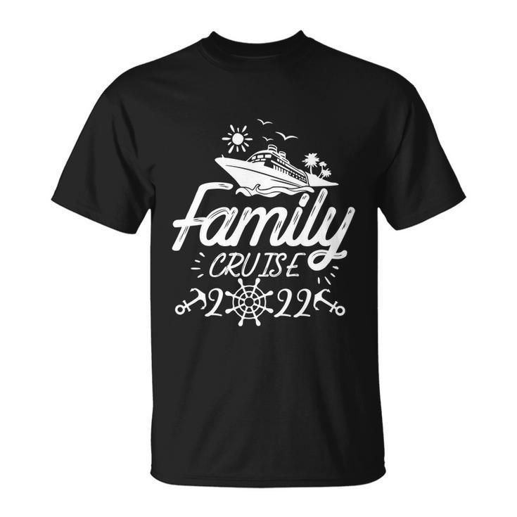 Family 2022 Cruise 2022 Cruise Boat Trip T-shirt