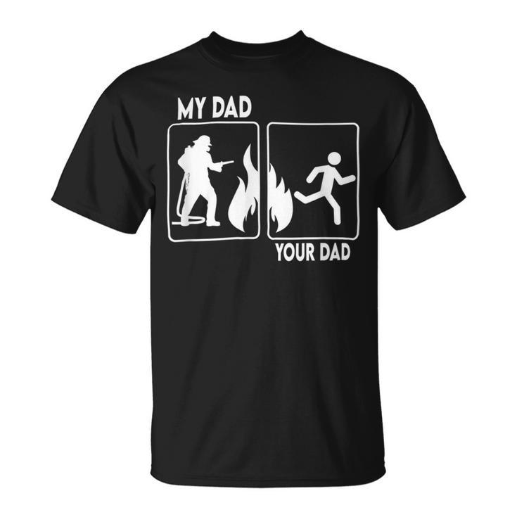Firefighter Funny Firefighter Dad Fathers Day Proud Daughter Son Boys Unisex T-Shirt