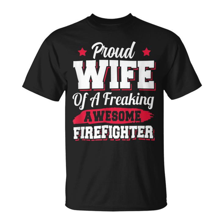Firefighter Volunteer Fireman Firefighter Wife Unisex T-Shirt