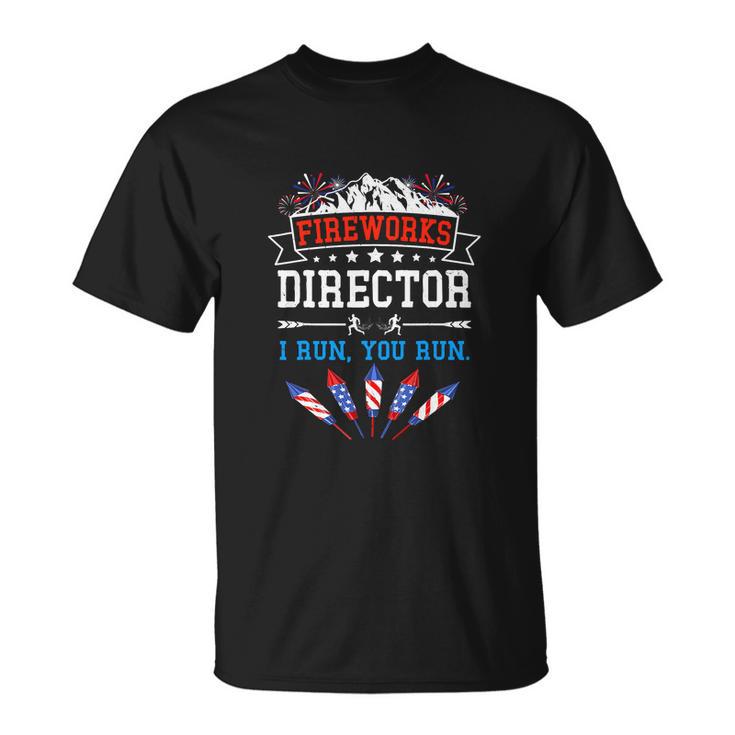 Firework Director I Run You Run Usa Flag Unisex T-Shirt