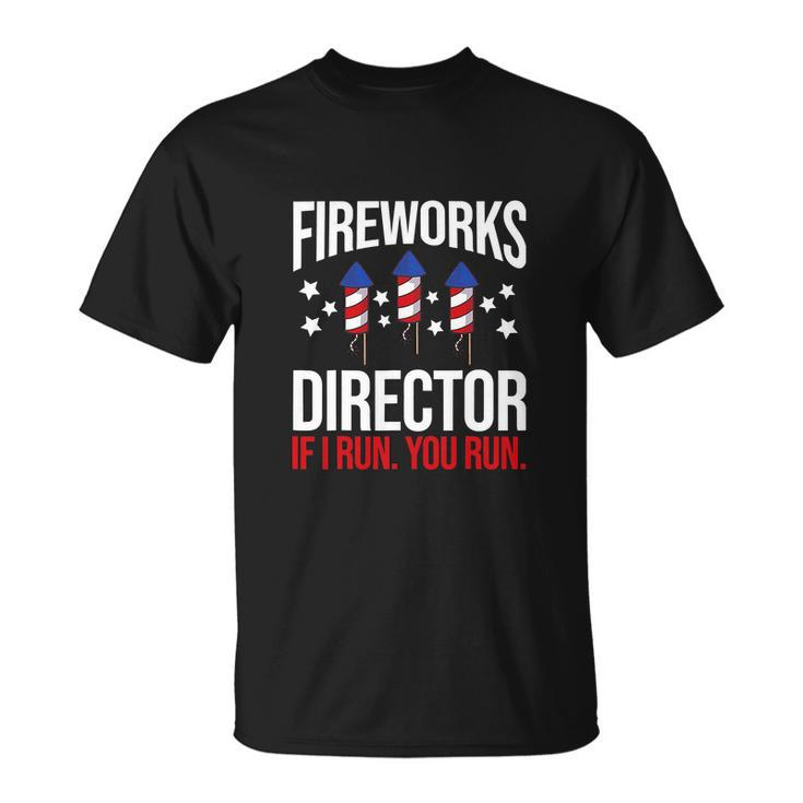 Firework Director Technician I Run You Run V2 Unisex T-Shirt