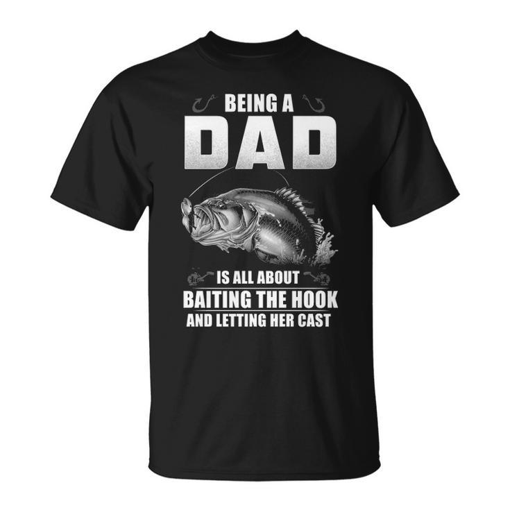 Fishing Dad - Baiting The Hook Unisex T-Shirt