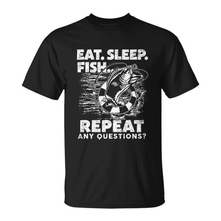 Fishing Eat Sleep Fish Repeat Fisherman Gift Unisex T-Shirt