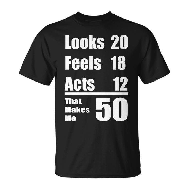 Funny 50Th Birthday Fifty Years Tshirt Unisex T-Shirt