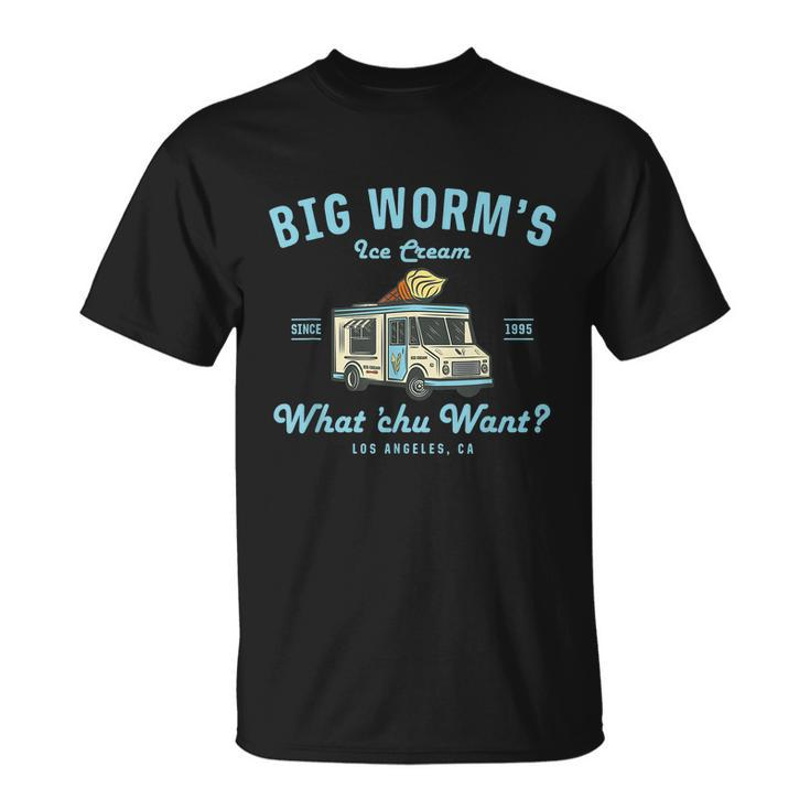 Funny Big Worms Ice Cream Truck Gift What Chu Want Gift Tshirt Unisex T-Shirt