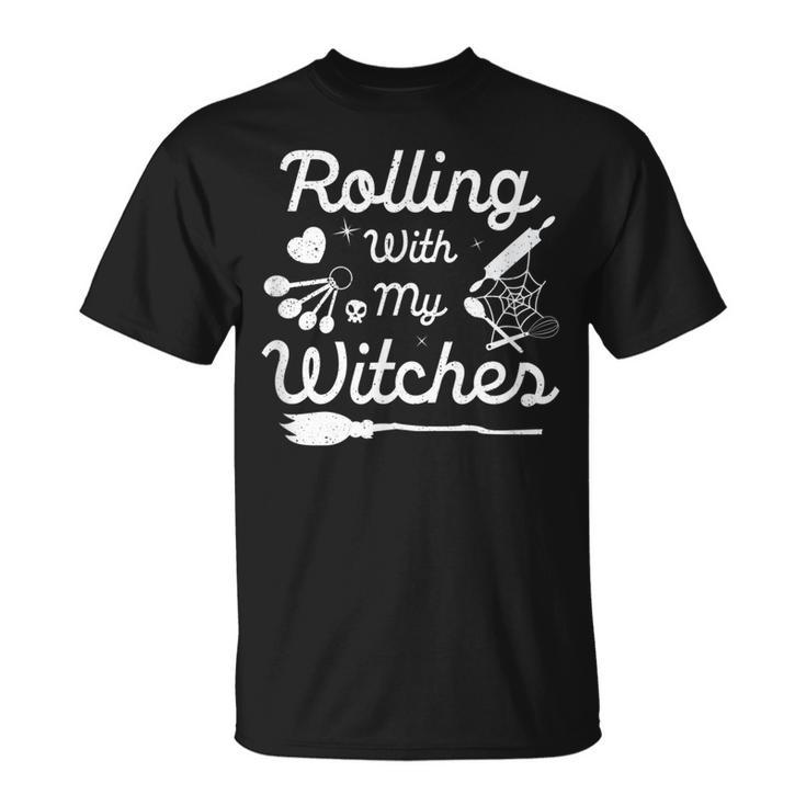 Funny Halloween Baker Cooking Witch Rolling With My Witches  Unisex T-Shirt
