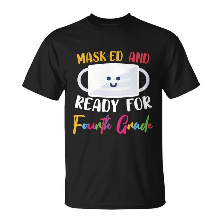 Funny Masked And Ready For Fourth Grade Back To School Unisex T-Shirt