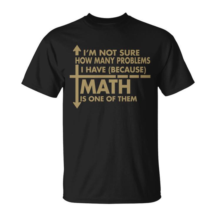 Funny Math Problems Unisex T-Shirt