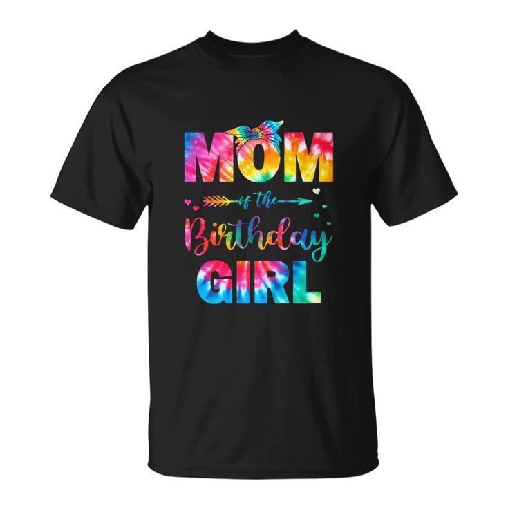 Funny Mom Of The Birthday Girl Mama Tie Dye Unisex T-Shirt