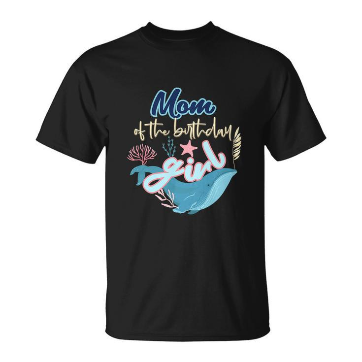 Funny Mom Of The Birthday Girl Under The Sea Unisex T-Shirt