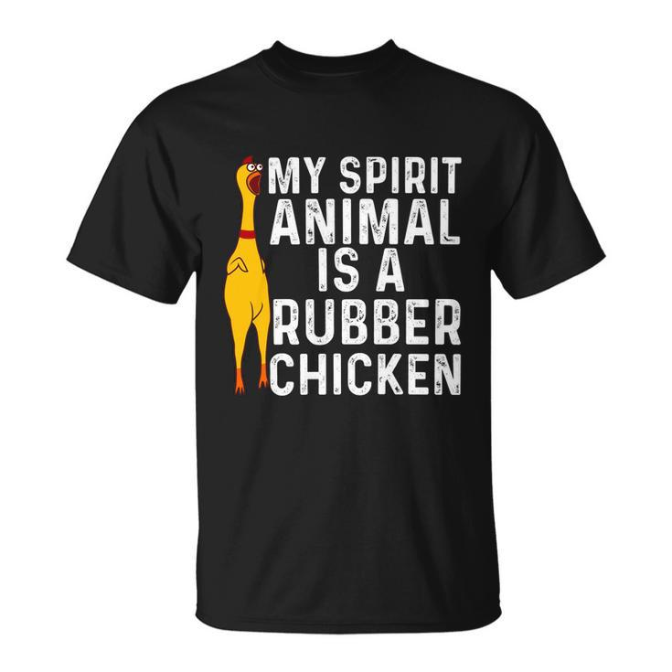 Funny Rubber Chicken Gift Men Women Rubber Chicken Costume Gift Unisex T-Shirt