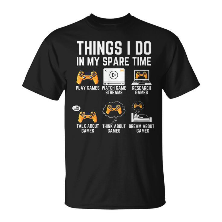 Gamer Things I Do In My Spare Time Gaming V3 T-shirt