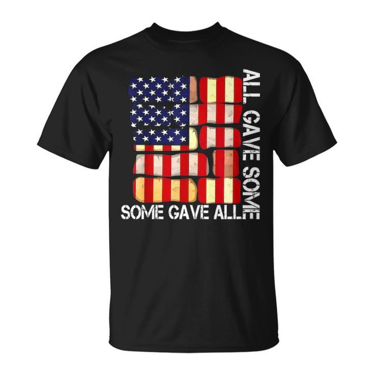 All Gave Some Some Gave All Memorials Day T-shirt