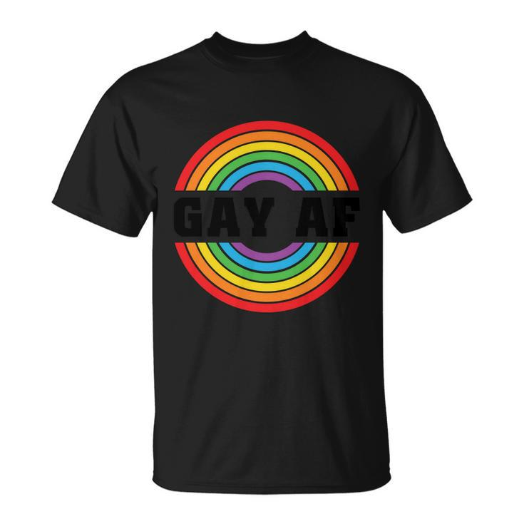 Gay Af Rainbow Lgbt Pride Month Unisex T-Shirt