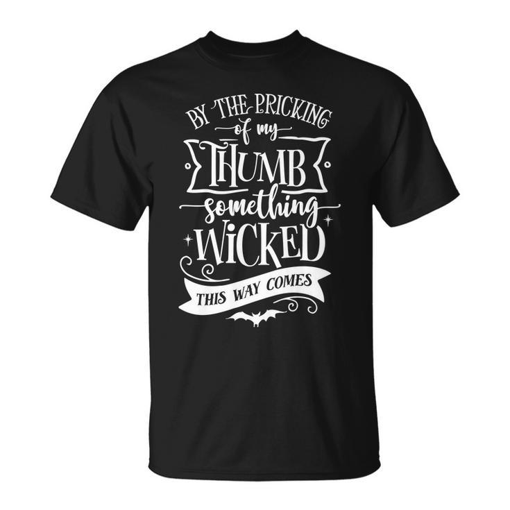 Halloween By The Pricking Of My Thumb - White Custom Men Women T-shirt Graphic Print Casual Unisex Tee