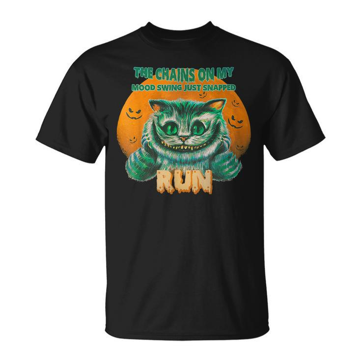 Halloween Cat The Chains On My Mood Swing Just Snapped Run V2 T-shirt