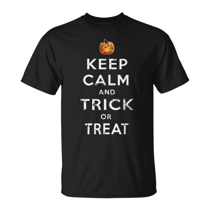 Halloween Costume Keep Calm Trick Or Treat T  Unisex T-Shirt
