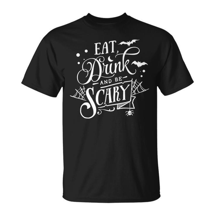 Halloween Eat Drink And Be Scary White Version Men Women T-shirt Graphic Print Casual Unisex Tee