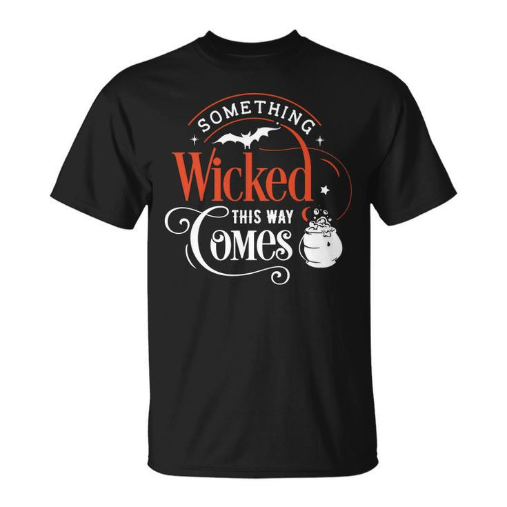 Halloween Something Wicked This Way Comes Orange And White Men Women T-shirt Graphic Print Casual Unisex Tee