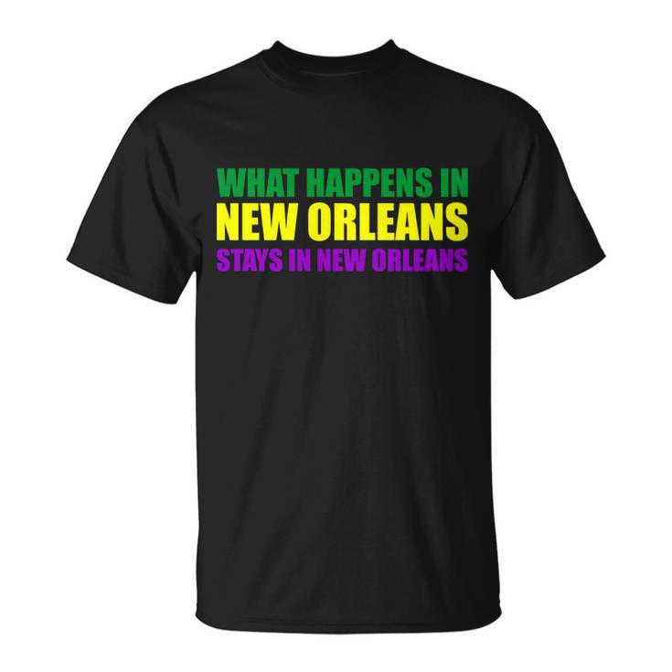 What Happens In New Orleans Stays In New Orleans Mardi Gras T-Shirt T-Shirt