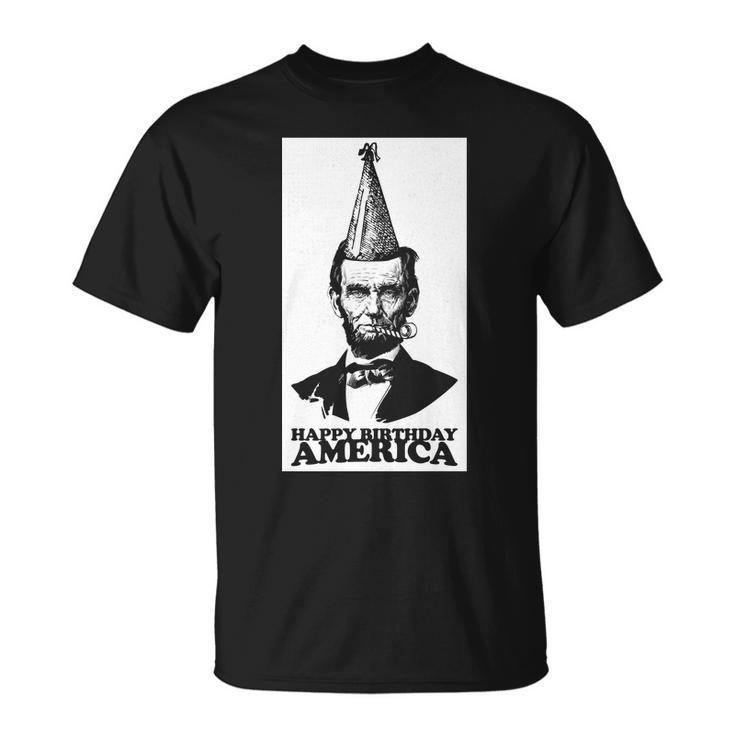 Happy Birthday America Abe Lincoln Unisex T-Shirt