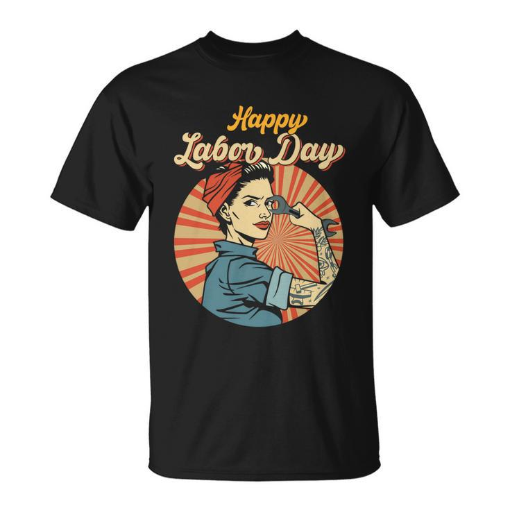 Happy Labor Day Gift Girl Strong Worker Movement Employer Funny Gift Unisex T-Shirt