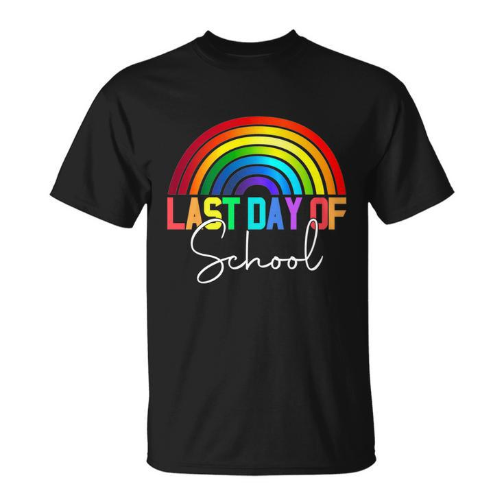 Happy Last Day Of School Teacher Student Graduation Rainbow Gift Unisex T-Shirt