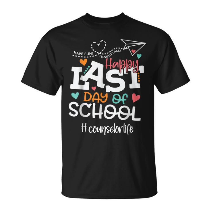 Happy Last Day Of School Counselor Life Last Day Of School T-shirt