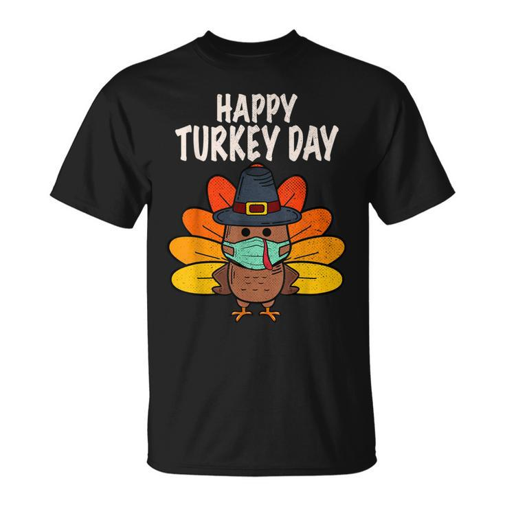 Happy Turkey Day Funny Thanksgiving 2021 Autumn Fall Season  V2 Unisex T-Shirt