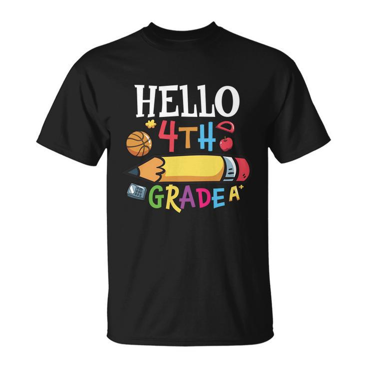 Hello 4Th Grade Pencil First Day Of School Back To School Unisex T-Shirt