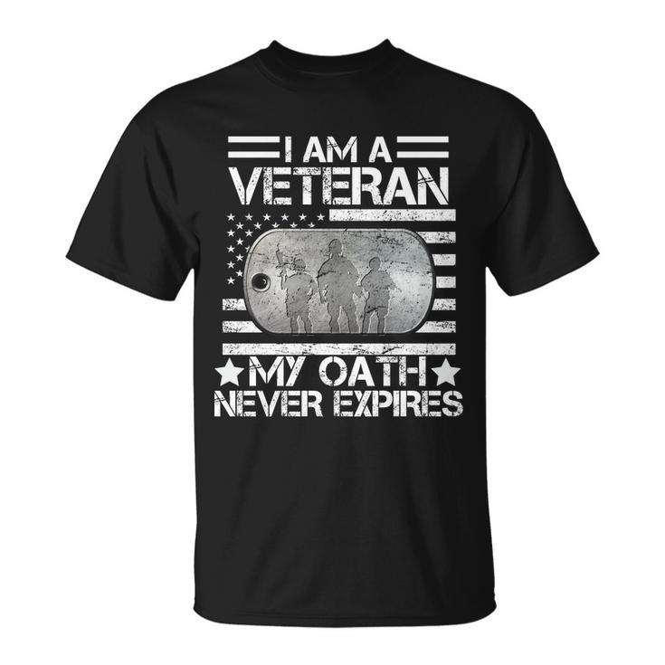 I Am A Veteran My Oath Never Expires Dog Tag Tshirt Unisex T-Shirt