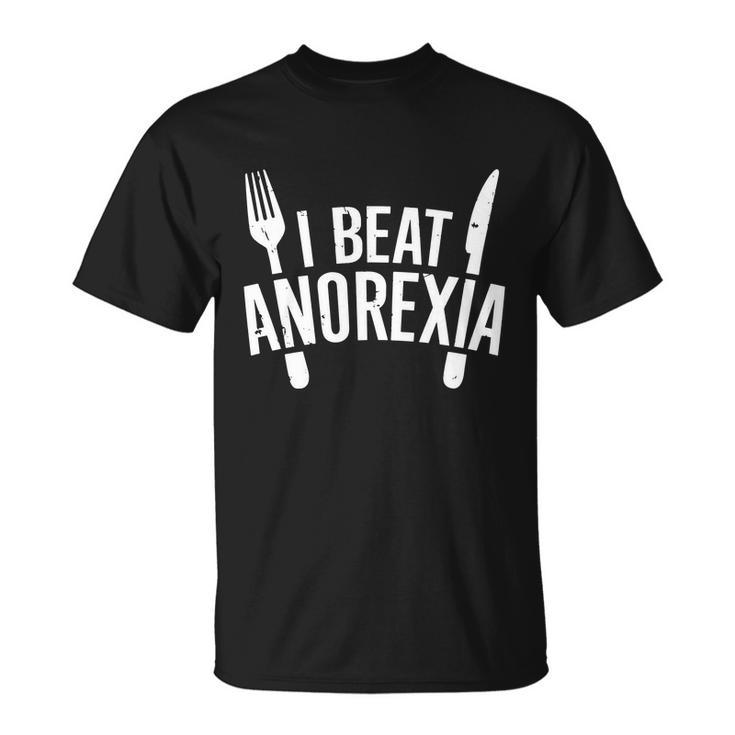 I Beat Anorexia Tshirt V2 Unisex T-Shirt
