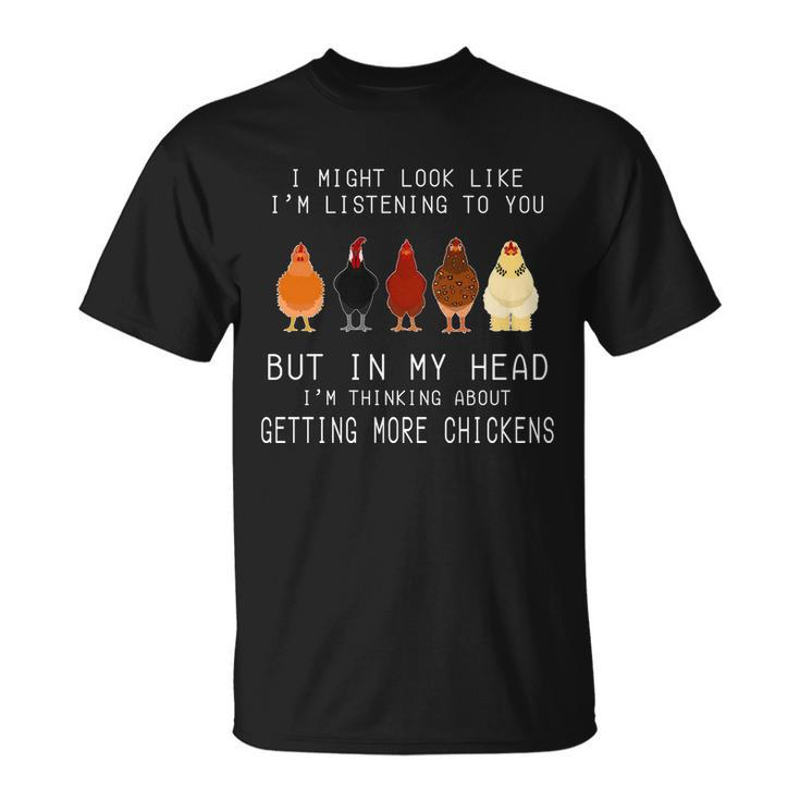 I Might Look Like Im Listening To You But In My Head Tshirt Unisex T-Shirt