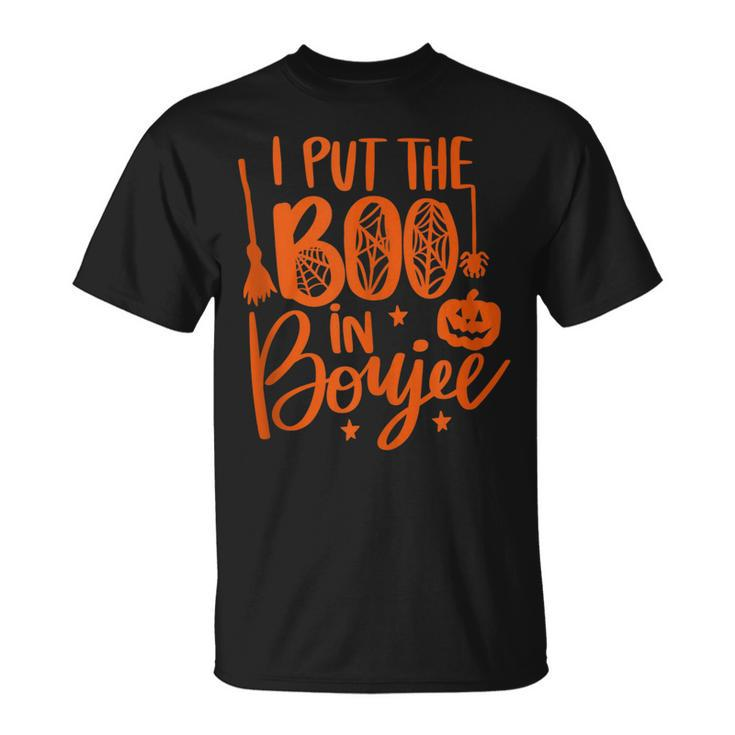 I Put The Boo In Boujee Funny Halloween Cute  Unisex T-Shirt