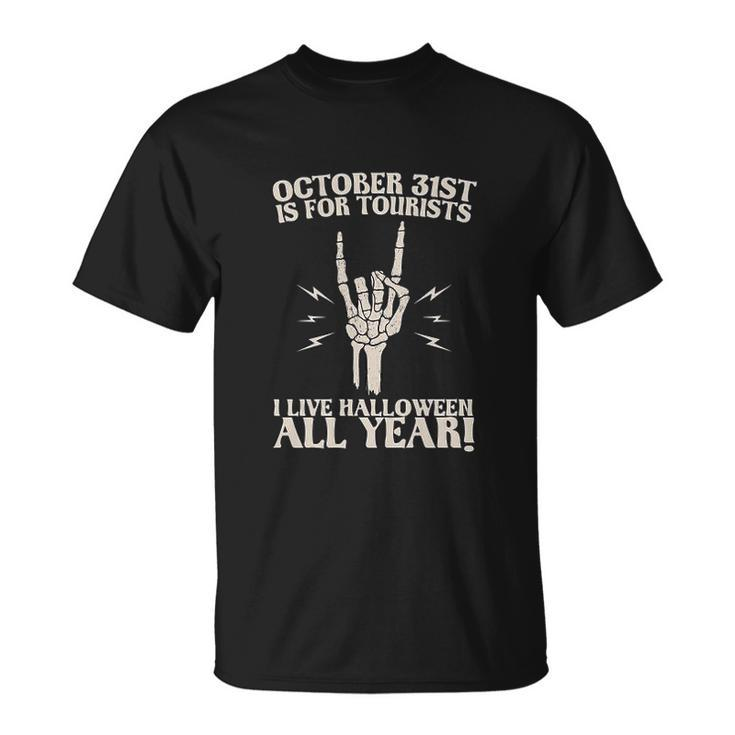I Spend All Year Waiting For Halloween October 21St Live All Year Unisex T-Shirt