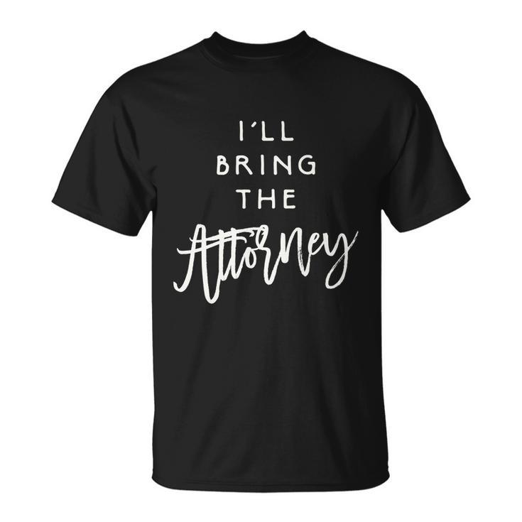 Ill Bring The Attorney Party Group Drinking Lawyer Premium T-shirt
