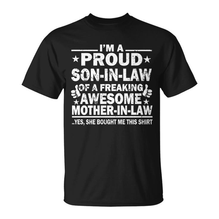 Im A Proud Son In Law Of A Freaking Awesome Mother In Law Tshirt Unisex T-Shirt