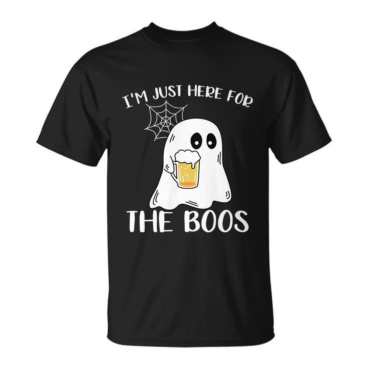 Im Just Here For The Boos Halloween Quote Unisex T-Shirt