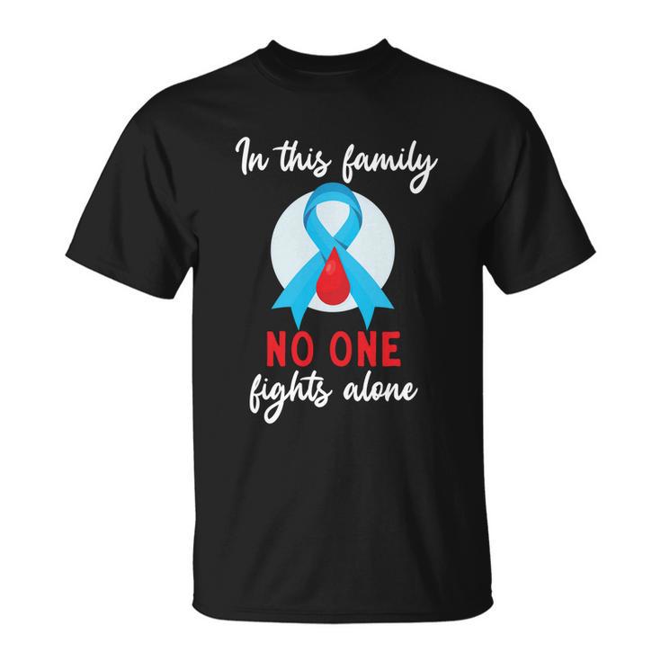 In This Family No One Fight Alone Diabetes Gift Unisex T-Shirt