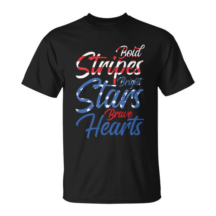 Independence Day Usa Bold Stripes Bright Stars Brave Hearts Unisex T-Shirt