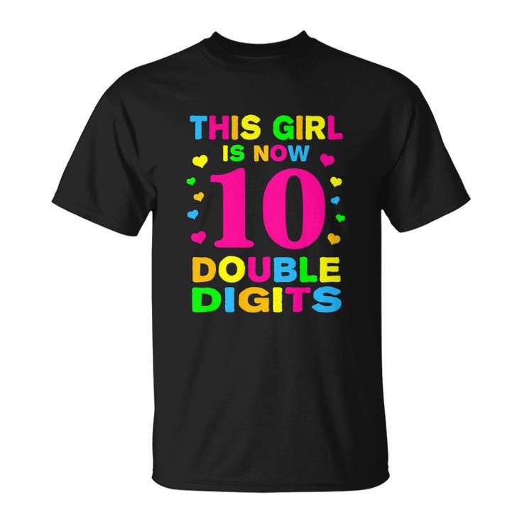 Its My 10Th Birthday Funny This Girl Is Now 10 Years Old Unisex T-Shirt