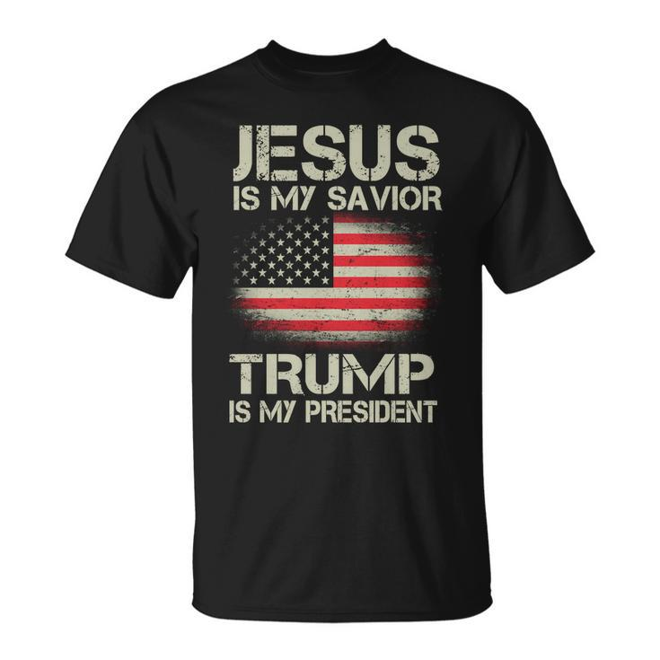 Jesus Is My Savior Trump Is My President Tshirt Unisex T-Shirt