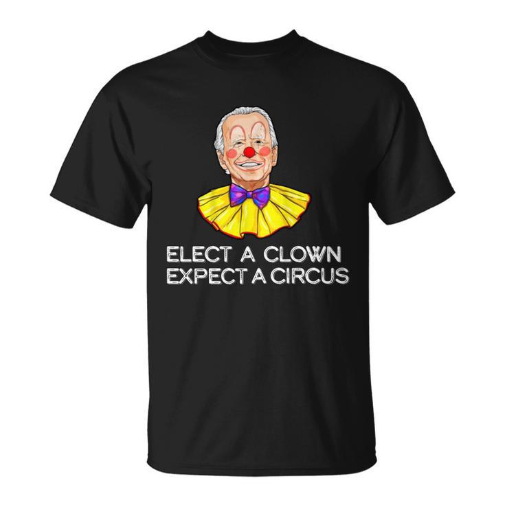 Joe Biden Elected A Clown Circus Tshirt Unisex T-Shirt