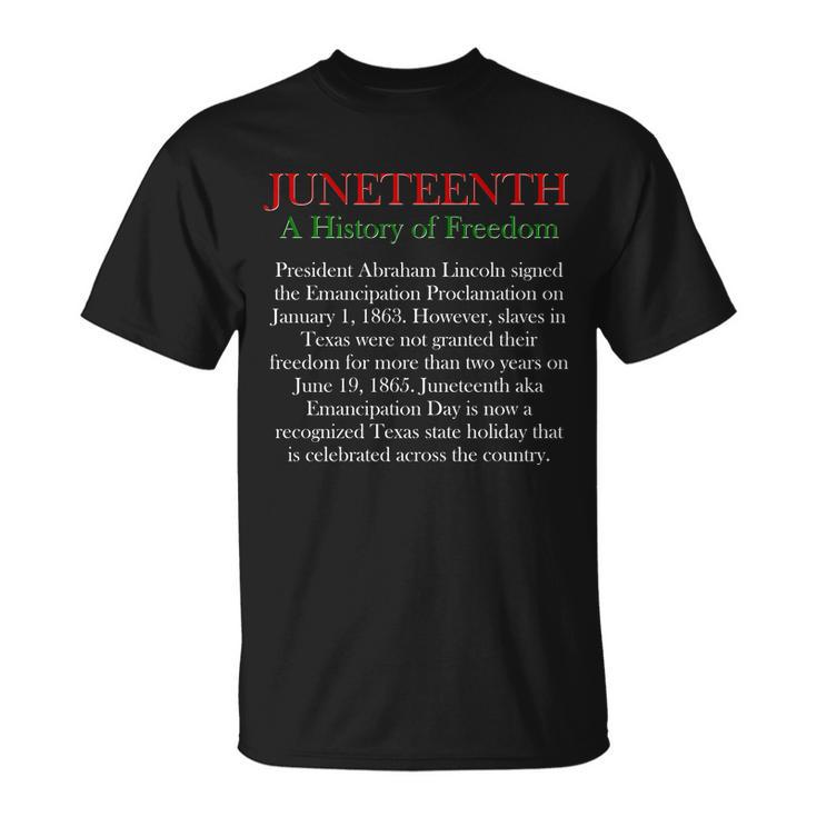 Juneteenth A History Of Freedom Unisex T-Shirt